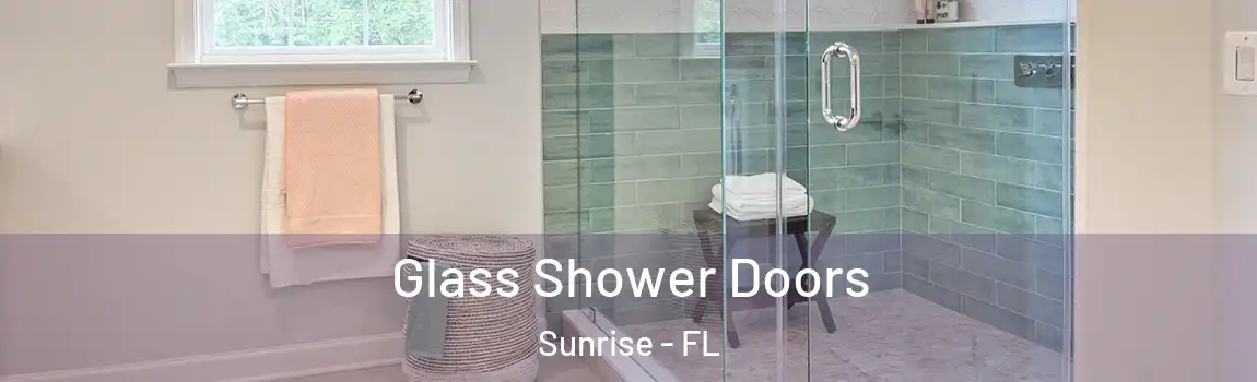  Glass Shower Doors Sunrise - FL